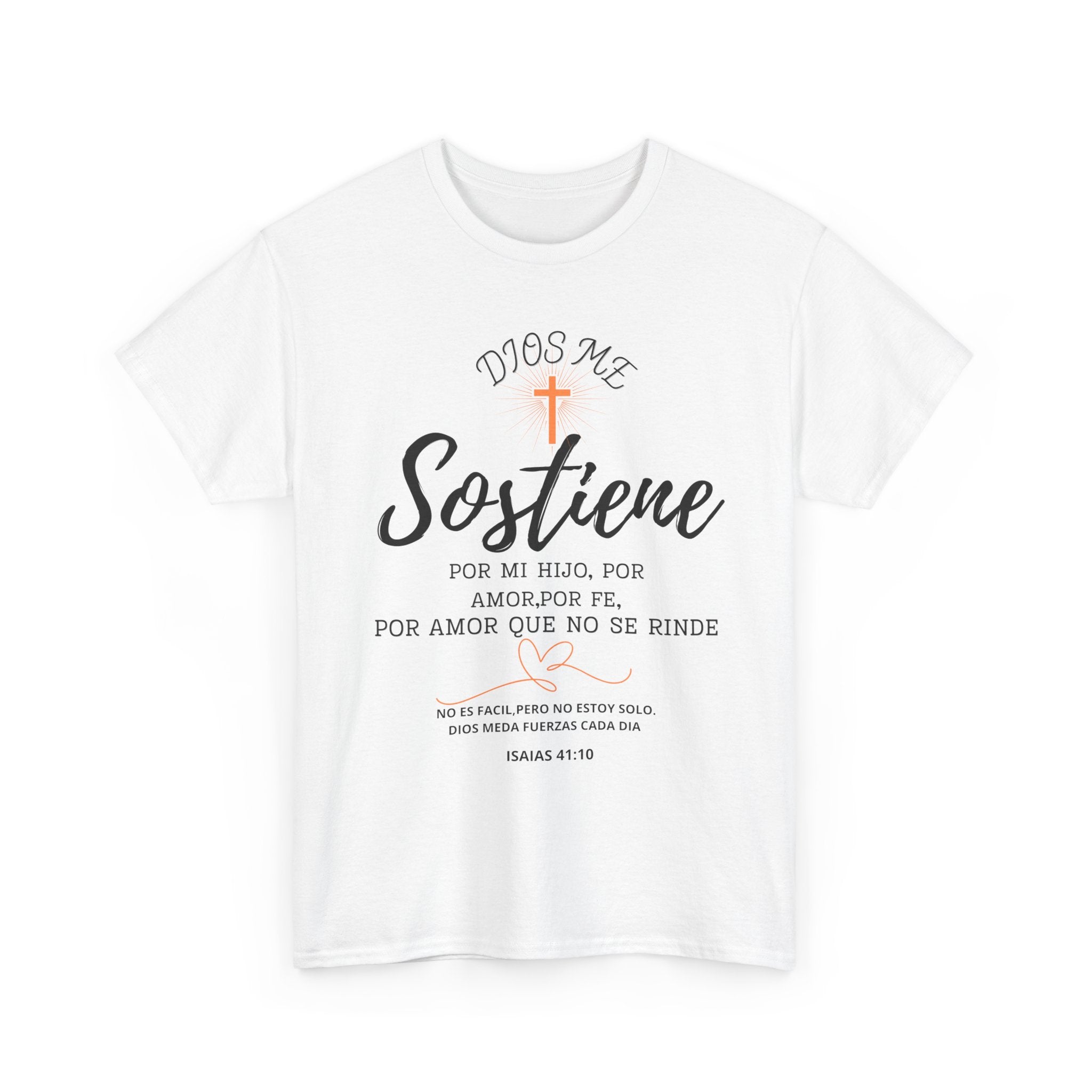 Dios Me Sostiene Shirt | Christian Faith Tee | Isaiah 41:10 | Special Needs Parent Shirt | Resilience Tee