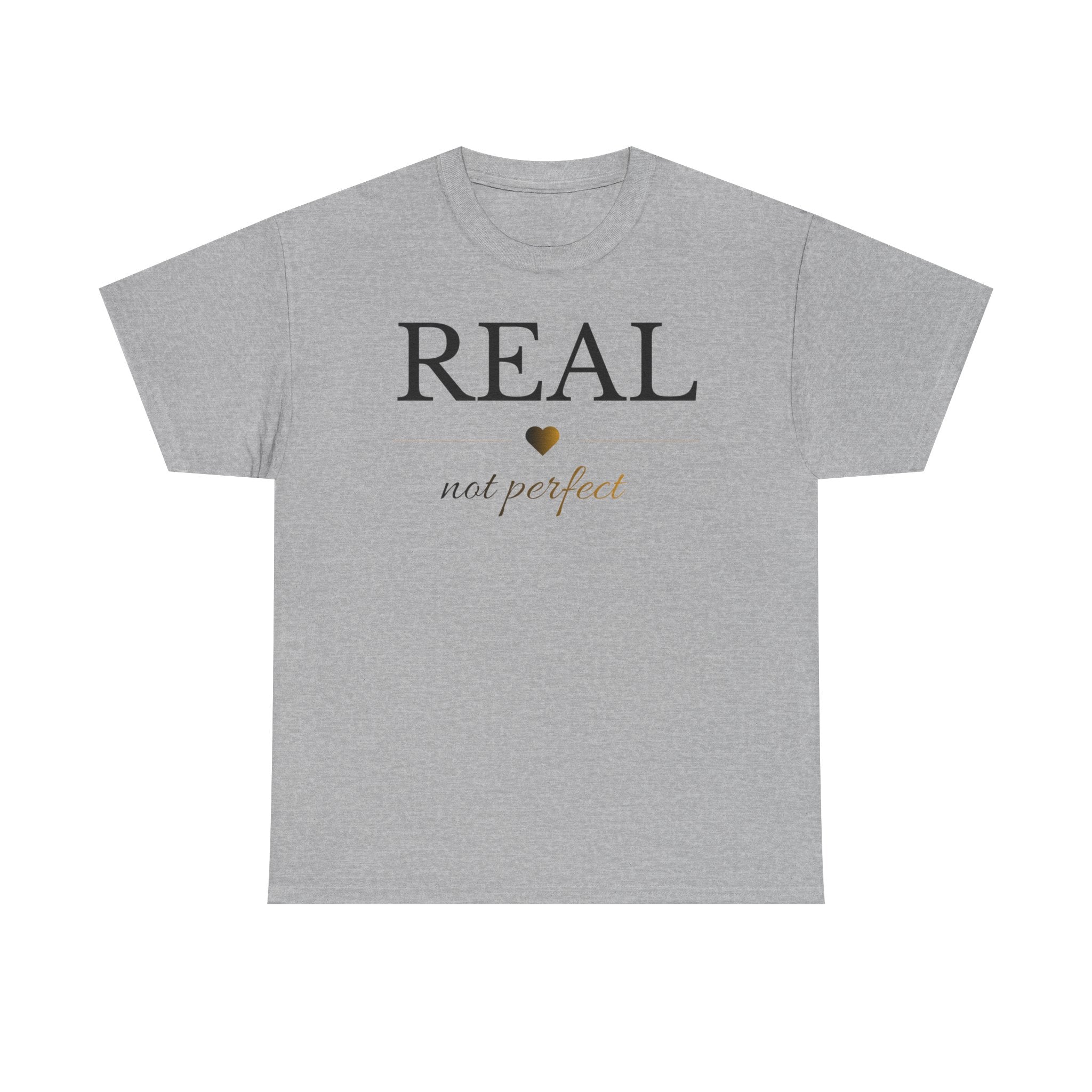 Real Not Perfect Shirt | Inspirational T-Shirt | Self Love Tee | Minimalist Motivational Shirt | Unisex Gift Idea